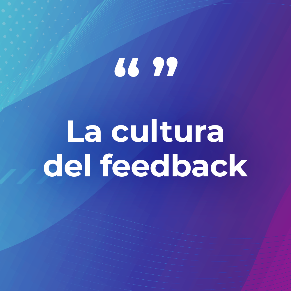 La cultura del feedback