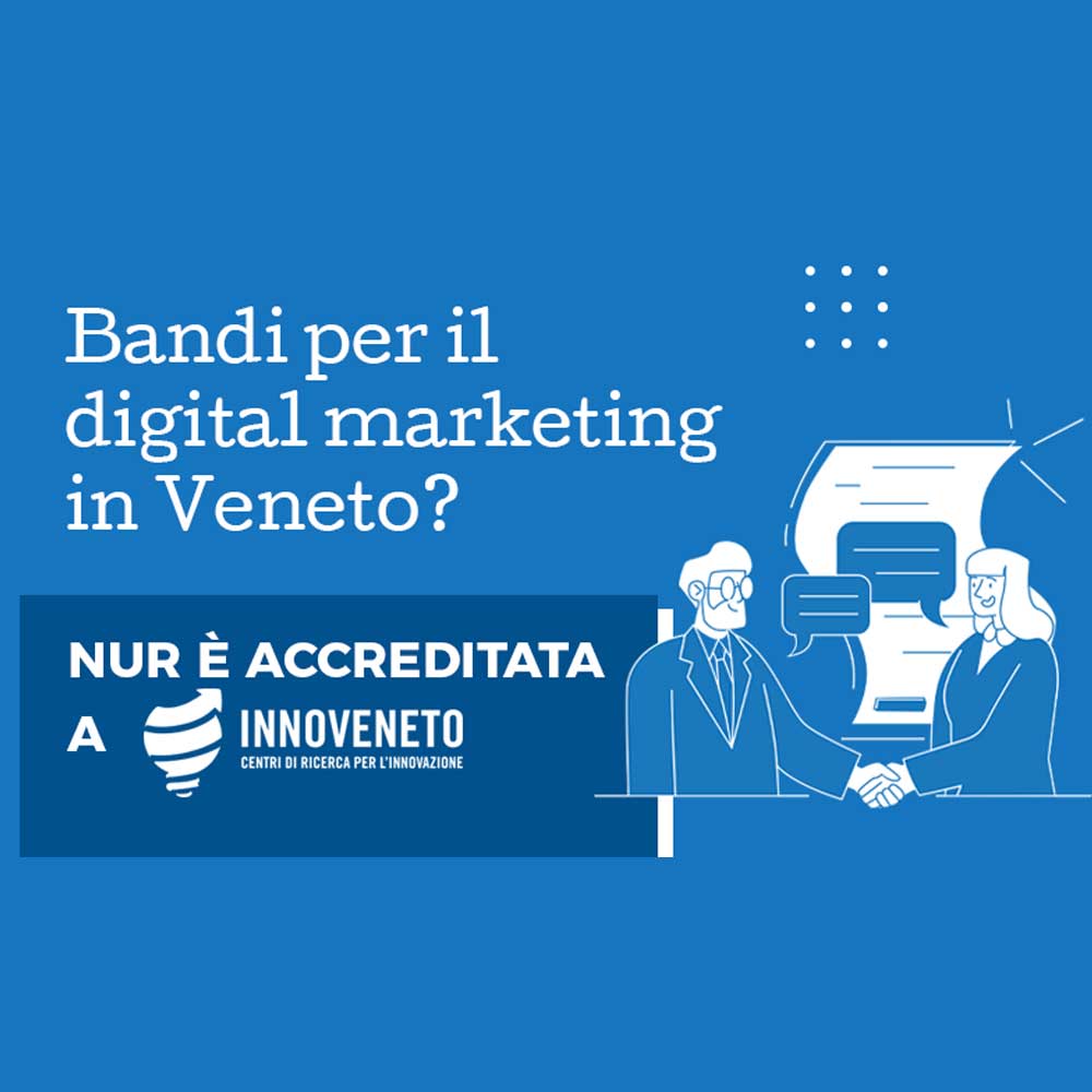 Regione Veneto: NUR Digital Marketing è azienda accreditata